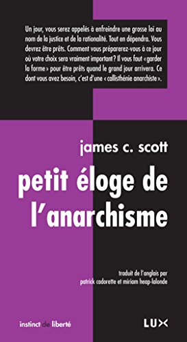 Petit éloge de l'anarchisme Petit éloge de l'anarchisme