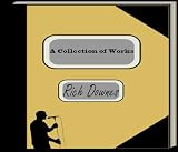 Self-Created Works (by Rich Downes) (Self-Created Works: (Gonna Omit) A Tease)