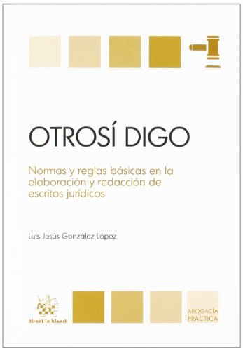 Otrosí digo (Spanish Edition)