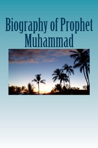 Biography of Prophet Muhammad