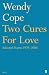 Two Cures for Love: Selected Poems 1979-2006