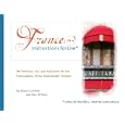 France: Instructions for UseThe Personal, On-site Assistant for the Enthusiastic (Even... by Europe Travel Books