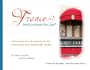 France: Instructions for Use* The Practical, On-site Assistant for the Enthusiastic (Even Experienced) Traveler (Instructions for Use Travel Series)