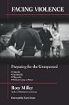 Facing Violence: Preparing for the Un...