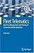Fleet Telematics: Real-time management and planning of commercial vehicle operations (Operations Research/Computer Science Interfaces Series)