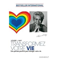 Transformez votre vie - Une pens�e positive peut changer votre vie