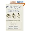 Phenotypic Plasticity: Functional and Conceptual Approaches (Life Sciences)