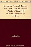 Europe's neutral states : partners or profiteers in Western security?
