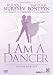 I am a Dancer [Edizione: Regno Unito]