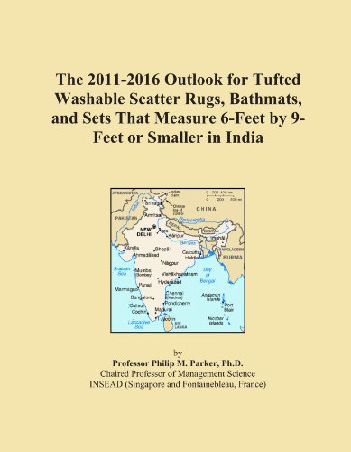 The 2011-2016 Outlook for Tufted Washable Scatter Rugs, Bathmats, and Sets That Measure 6-Feet by 9-Feet or Smaller in India