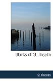 Works of St. Anselm