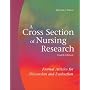 A Cross Section of Nursing Research: Journal Articles for Discussion and Evaluation
