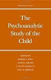 The Psychoanalytic Study of the Child: Volume 65 (The Psychoanalytic Study of the Child Se)