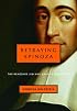 Betraying Spinoza: The Renegade Jew Who Gave Us Modernity