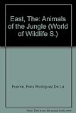 World of wildlife. 7 : [Chapters 82-94], The East - animals of the jungle