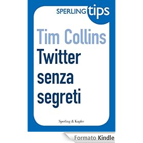 Twitter senza segreti - Sperling Tips