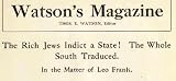Leo Frank and Rich Jews Indict the State of Georgia - Watsons Magazine