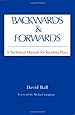 Backwards & Forwards: A Technical Manual for Reading Plays