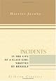 Incidents in the Life of a Slave Girl