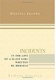 Incidents in the Life of a Slave Girl