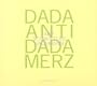 Dada Antidada Merz