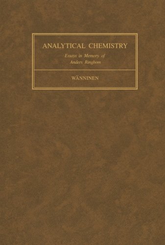 Essays on Analytical Chemistry: In Memory of Professor Anders Ringbom