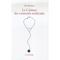 Le cabinet des curiosit�s m�dicales