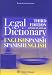 English/ Spanish and Spanish/ English Legal Dictionary, Third Edition