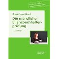 Die neue Schule des Bilanzbuchhalters: Die m�ndliche Bilanzbuchhalterpr�fung: Bilanzbuchhalter (IHK) mit Fragen und Antworten: 3