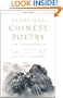 Classical Chinese Poetry: An Anthology