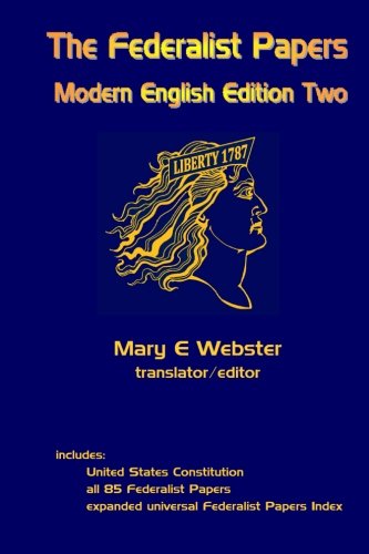 The Federalist Papers: Modern English Edition Two