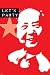 Let's Party (Mao Zedong) Art Poster Print - 24 X 36