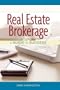 Real Estate Brokerage: A Guide to Success