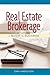 Real Estate Brokerage: A Guide to Success