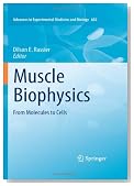 Muscle Biophysics: From Molecules to Cells (Advances in Experimental Medicine and Biology)
