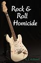 Rock & Roll Homicide (Rock & Roll Mysteries)