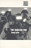 The shallow end