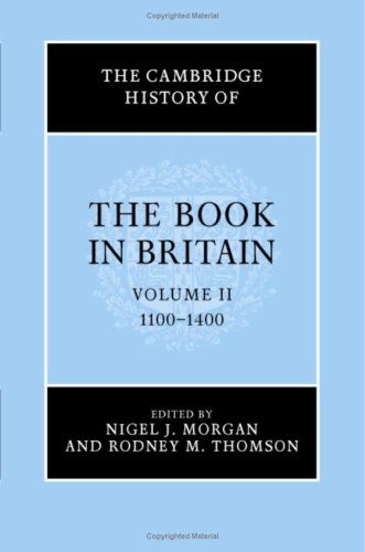 Cambridge History of the Book in Britain, Vol. 2 (The Cambridge History of the Book in Britain)
