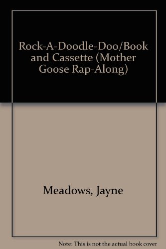 Rock-A-Doodle-Doo/Book and Cassette (Mother Goose Rap-Along)