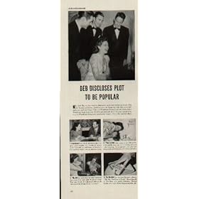 DEB Disclose Plot To Be Popular - Miss Lori March, Los Angeles debutante, captivates admiring beaux with her beauty and talent. ..... 1941 Woodbury Facial Soap Ad, A4073A.