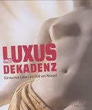 Luxus & Dekadenz: R&ouml;misches Leben am Golf von Neapel - Rudolf A&szlig;kamp, Marijke Brouwer, J&ouml;rn Christiansen