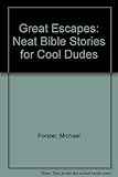 Great escapes : Bible stories