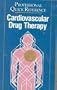 Cardiovascular Drug Therapy (Professional Quick Reference)