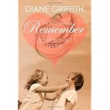 A Moment to Remember: To Forgive, Divine