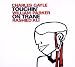 Touchin' on Trane von Charles Gayle - alle Infos