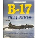 B-17 Flying Fortress (Warbird History)