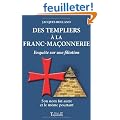 Des templiers � la franc-ma�onnerie