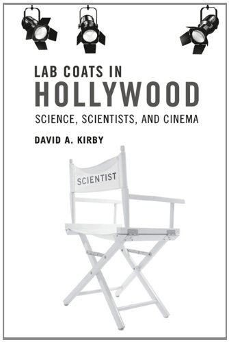 Lab Coats in Hollywood: Science, Scientists, and Cinema (MIT Press)