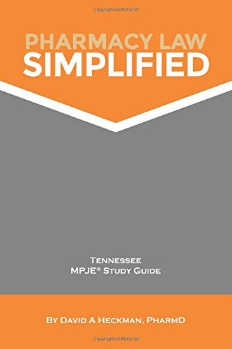 pharmacy law simplified tennessee mpje study guide 2014