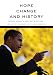 Hope, Change and History(Barack Obama's Greatest Speeches- including Inaugural Oath and Address) 2 Audio CD Set